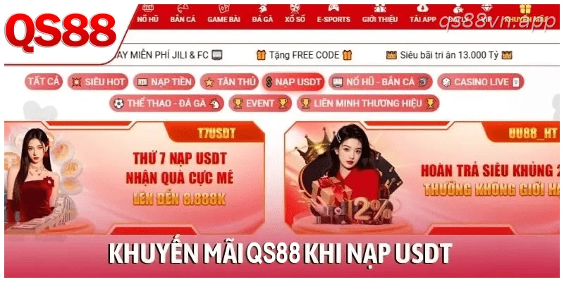 Ưu đãi hoàn nạp USDT tại QS88